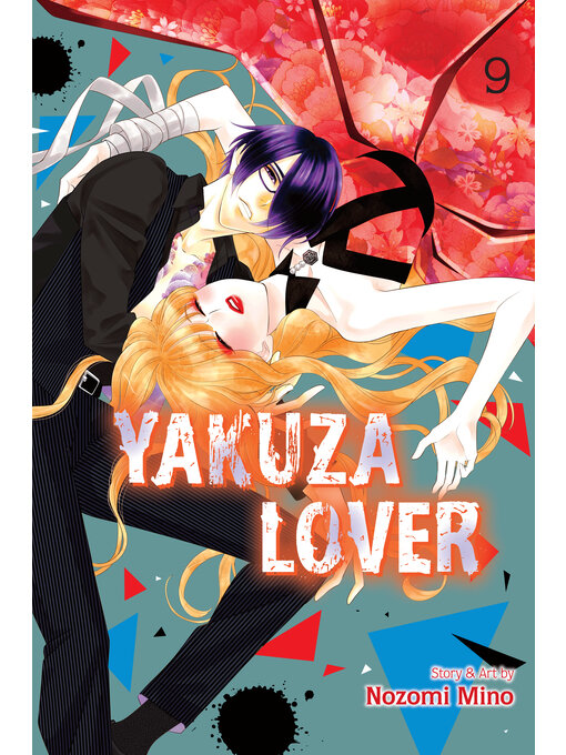 Title details for Yakuza Lover, Volume 9 by Nozomi Mino - Available